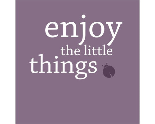 Tablou Sticla Enjoy The Little Things 20x20 Cm