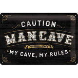 Placa metalica Man Cave - My Cave, My Rules 20x30cm